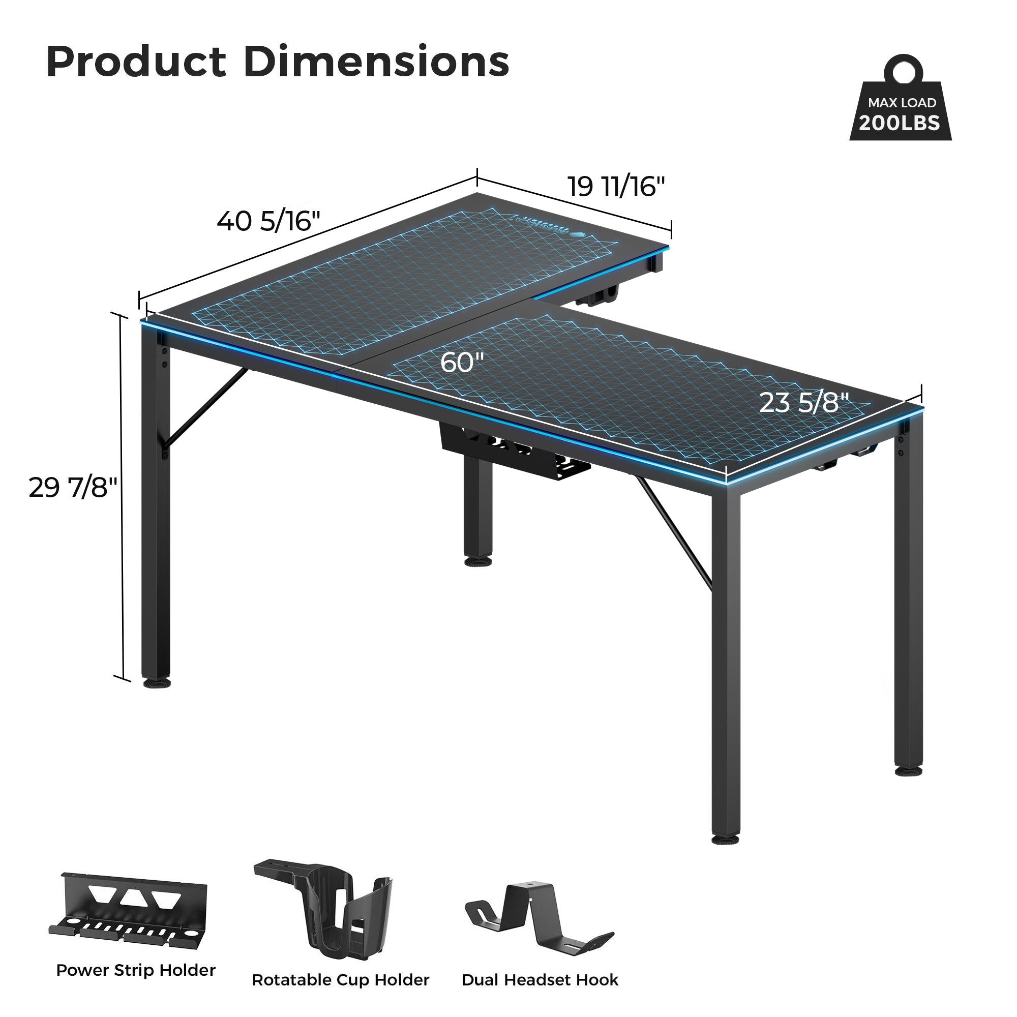 Eureka Ergonomic GTG L-shaped gaming desk dimensions: 60"x40", 30" height. Includes power strip holder, cup holder, headset hook.